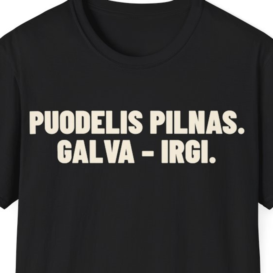 Puodelis pilnas. Galva – irgi. · Marškinėliai