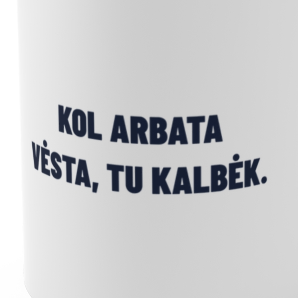 Kol arbata vėsta, tu kalbėk. · Puodelis