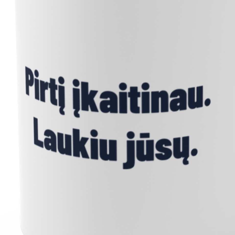 Pirtį įkaitinau. Laukiu jūsų. · Puodelis