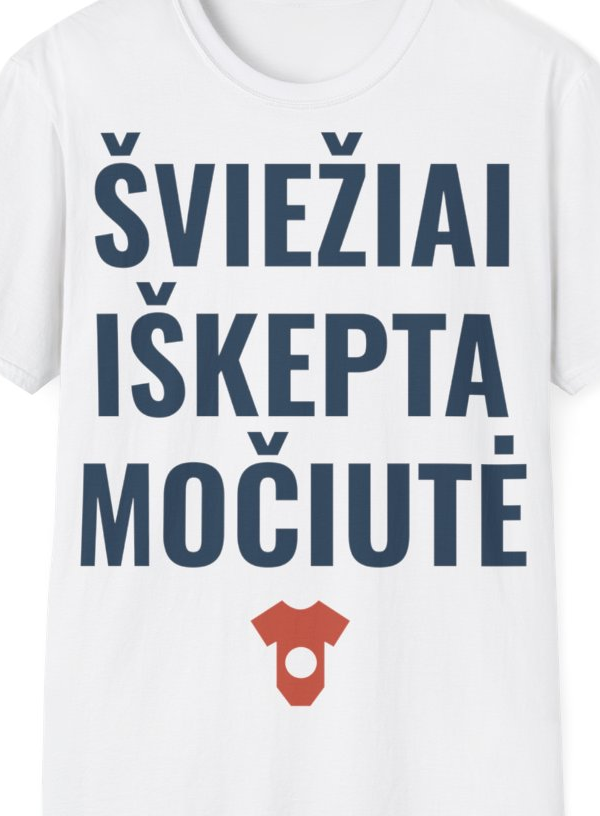 Šviežiai iškepta močiutė — Marškinėliai, spaudos pusė