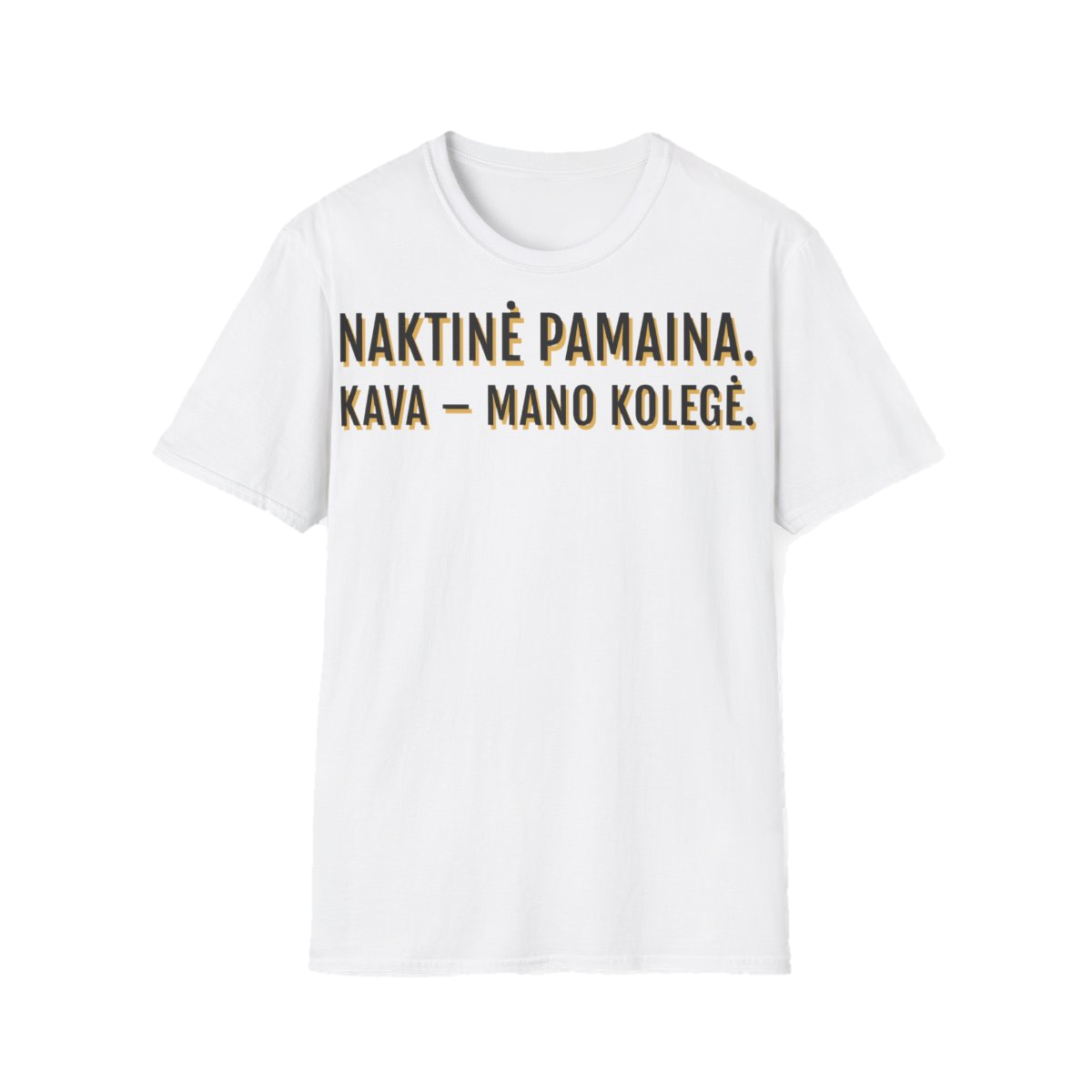 Marškinėliai „Naktinė pamaina. Kava – mano kolegė.“ – balta