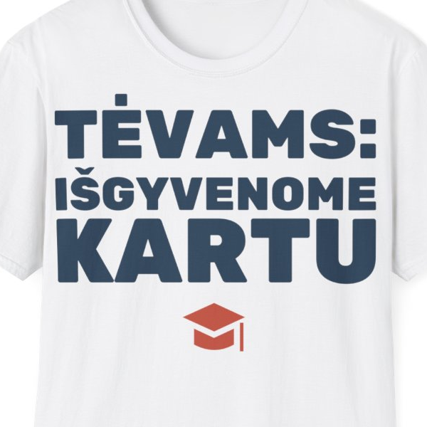 Tėvams: išgyvenome kartu — Marškinėliai, spaudos pusė