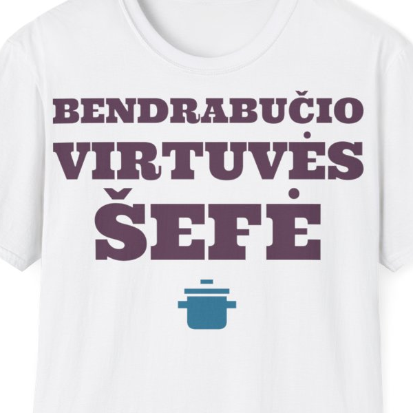 Bendrabučio virtuvės šefė — Marškinėliai, spaudos pusė