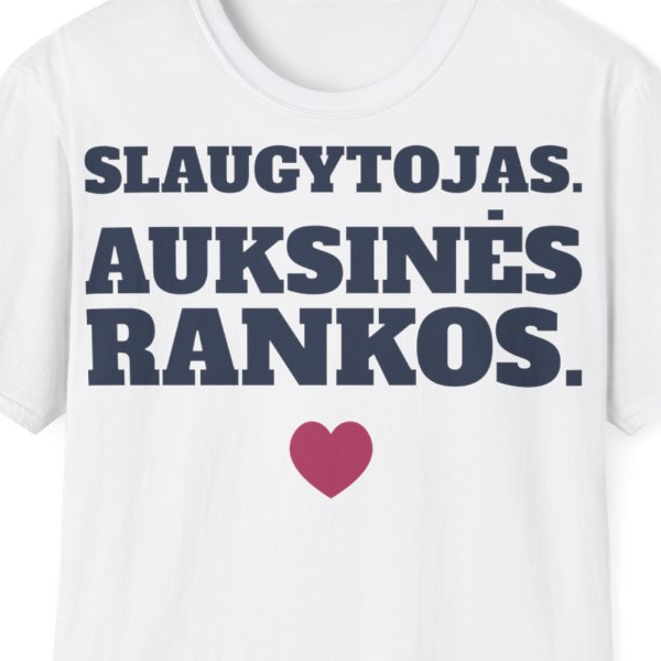Slaugytojas. Auksinės rankos. — Marškinėliai, spaudos pusė
