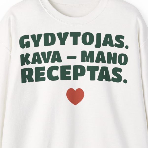Gydytojas. Kava – mano receptas. — Džemperis, spaudos pusė