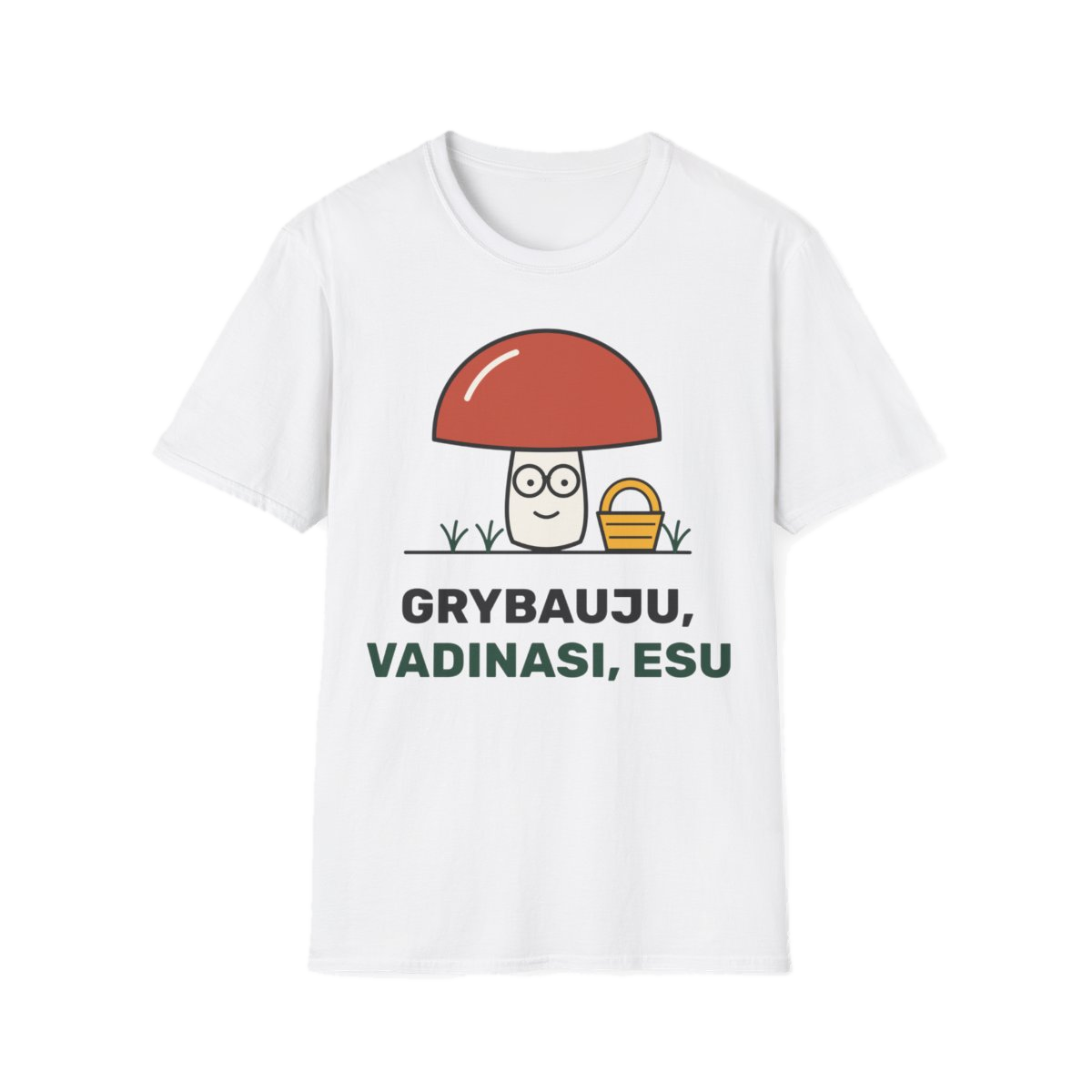 Marškinėliai „Grybauju, vadinasi, esu“ – nuotrauka 1