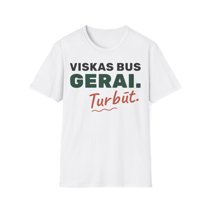Marškinėliai „Viskas bus gerai. Turbūt.“ – nuotrauka 1