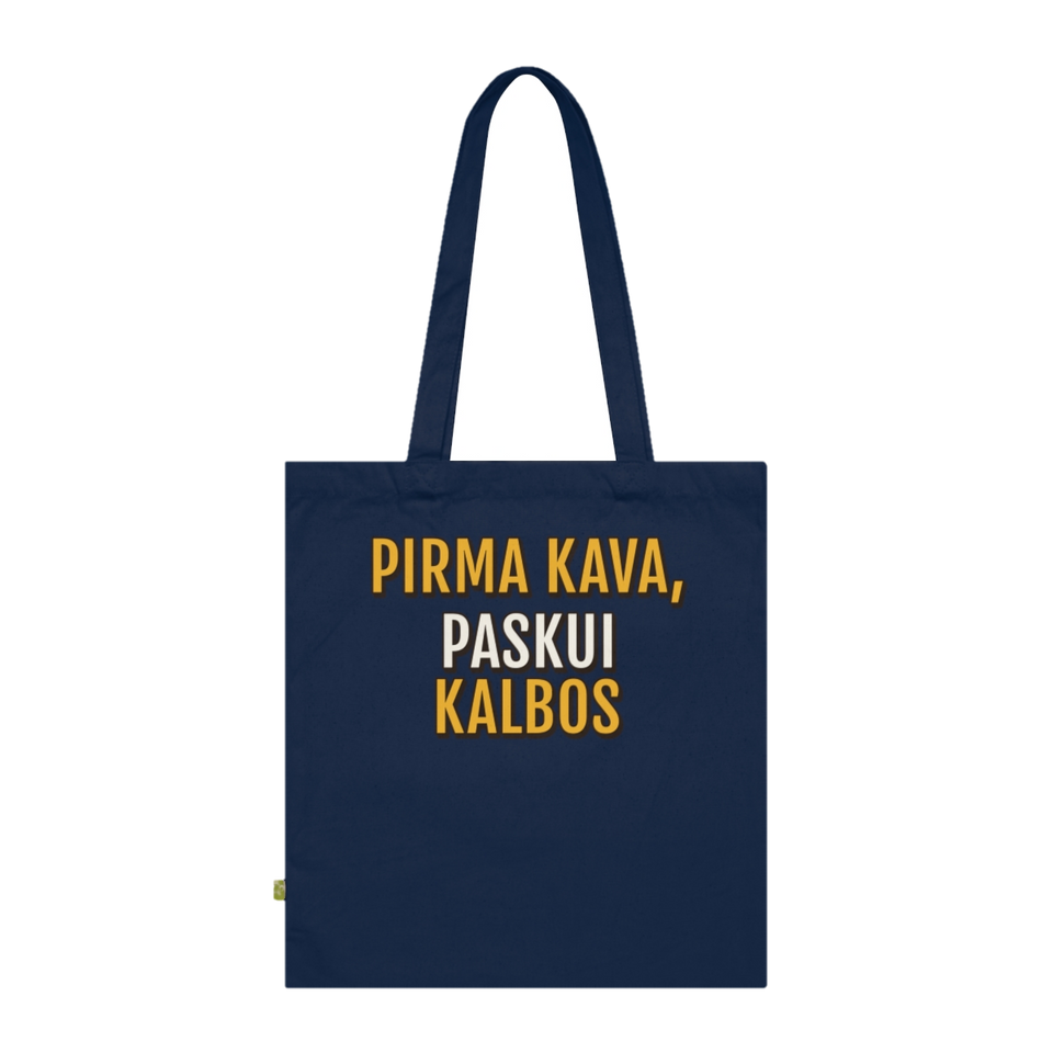 Krepšys „Pirma kava, paskui kalbos“ – tamsiai mėlyna