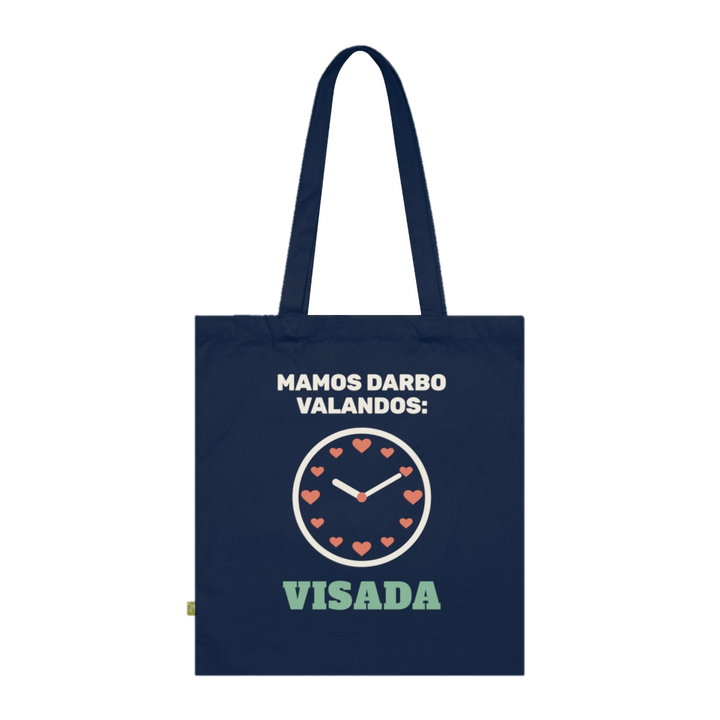 Medžiaginis krepšys „Mamos darbo valandos: visada“ – nuotrauka 1