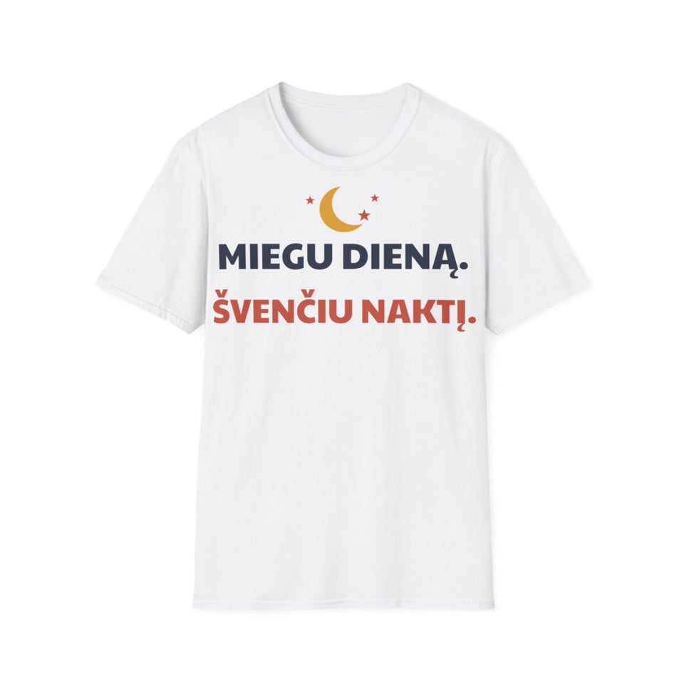 Miegu dieną. Švenčiu naktį. – marškinėliai, priekis