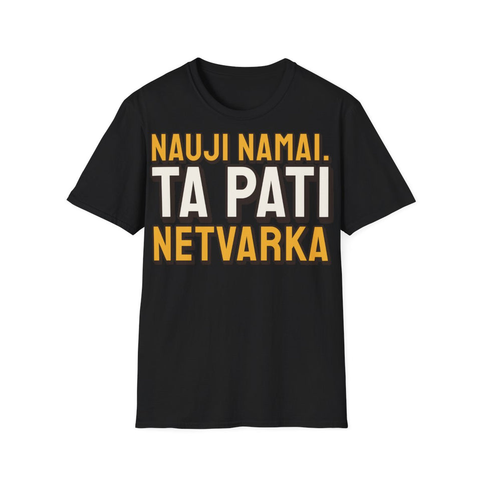 Nauji namai. Ta pati netvarka – marškinėliai, juoda spalva, priekis