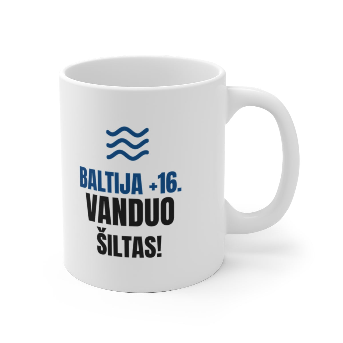 Baltija +16. Vanduo šiltas! — Puodelis; maketas 1, vaizdas iš priekio