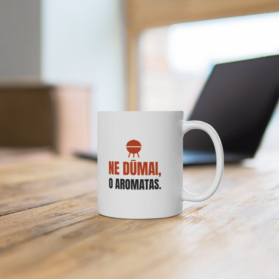 Ne dūmai, o aromatas – puodelis ant stalo