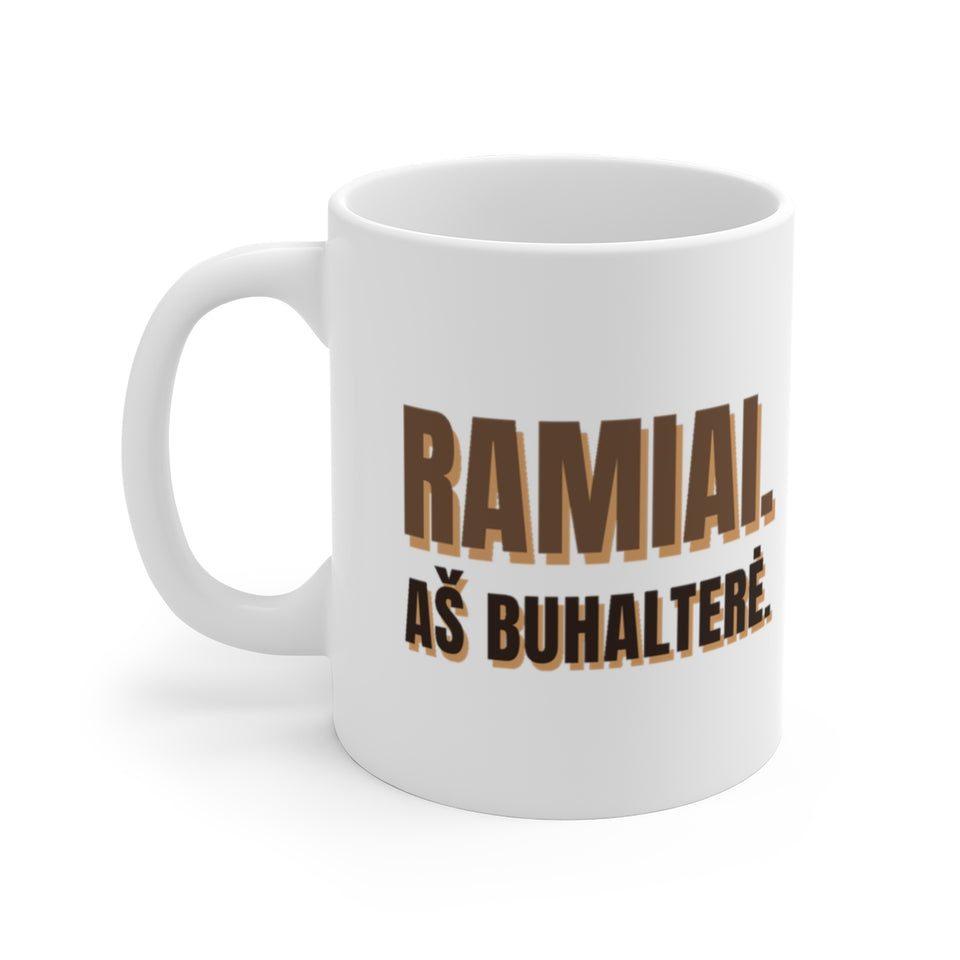 Ramiai. Aš buhalterė. — Puodelis; maketas 2, vaizdas iš priekio