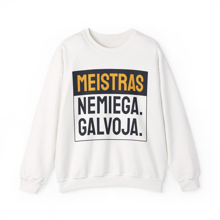 Meistras nemiega. Galvoja.