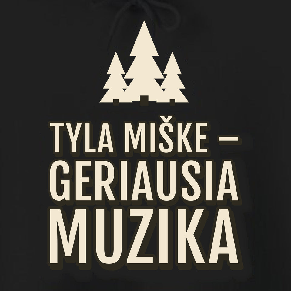 Tyla miške – geriausia muzika