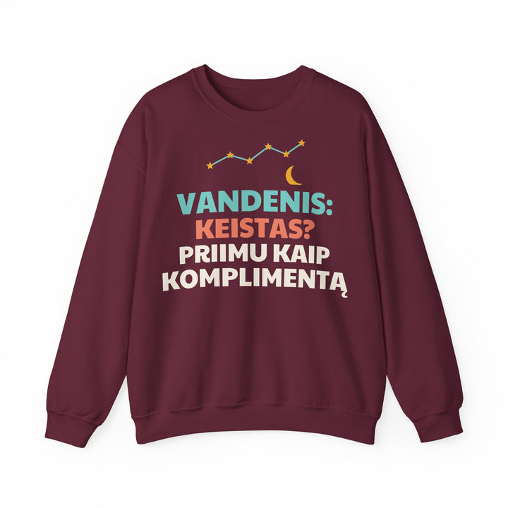 Vandenis: keistas? Priimu kaip komplimentą